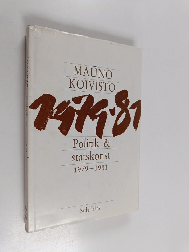Mauno Koivisto : Politik & statskonst 1979-1981