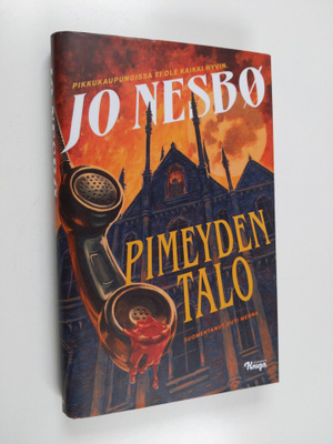 Jo Nesbö : Pimeyden talo : romaani