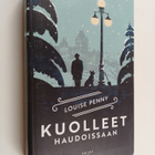 Louise Penny : Kuolleet haudoissaan - pikkukuva 1