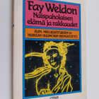 Fay Weldon : Naispaholaisen elämä ja rakkaudet - pikkukuva 1