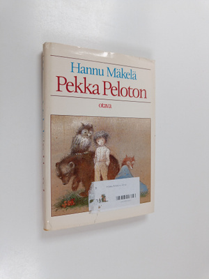 Hannu Mäkelä : Pekka Peloton : lastenkirja