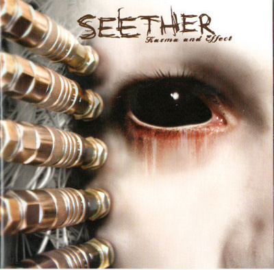 SEETHER - KARMA AND EFFECT