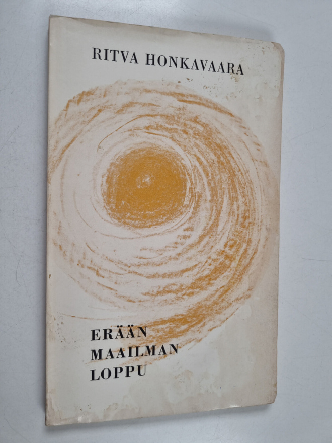Ritva Honkavaara : Erään maailman loppu : romaani (signee...