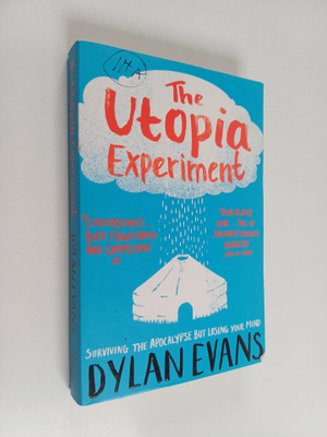 Dylan Evans : The Utopia Experiment