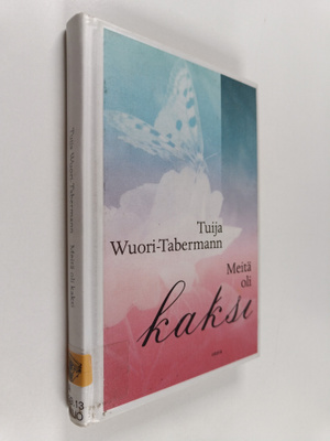 Tuija Wuori-Tabermann : Meitä oli kaksi