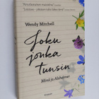 Wendy Mitchell : Joku jonka tunsin : Minä ja Alzheimer - pikkukuva 1
