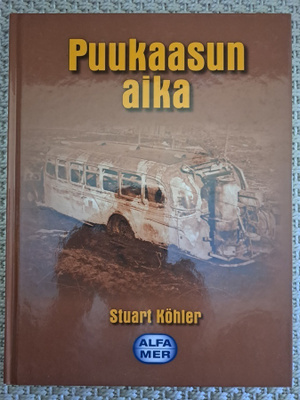 Stuart Köhler - Puukaasun Aika