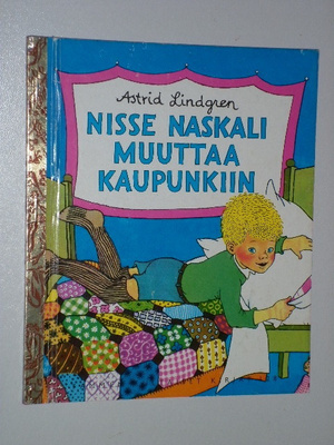 Astrid Lindgren: Nisse Naskali muuttaa kaupunkiin (1973)
