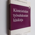 Keijo Kaivanto ym. : Kiinteistöalan työsuhdeasiain käsikirja - pikkukuva 1