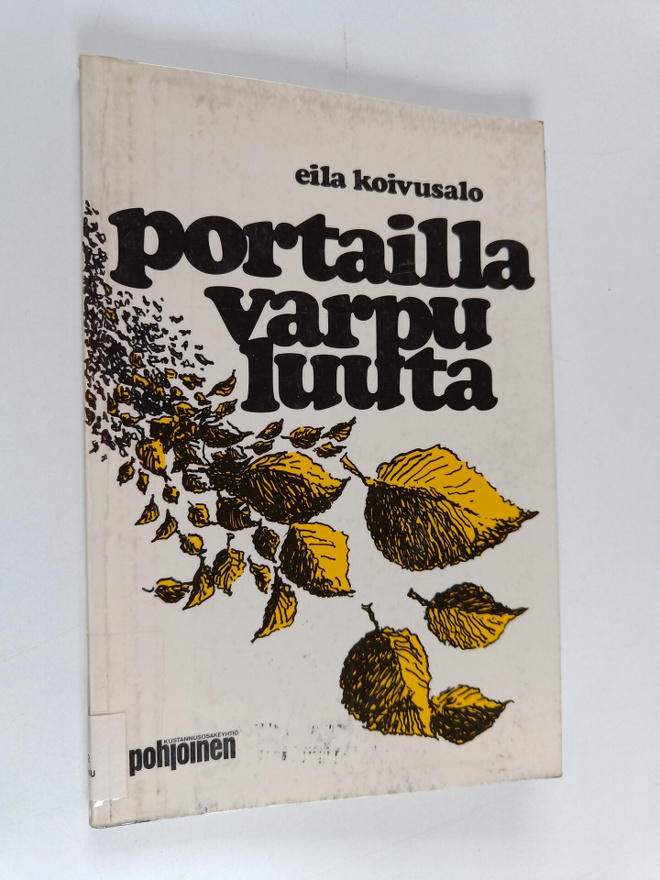 Eila Koivusalo : Portailla varpuluuta : runoja