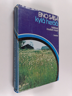 Eino Säisä : Kylä herää