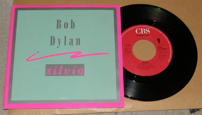 Bob Dylan - Silvio - 7'' single