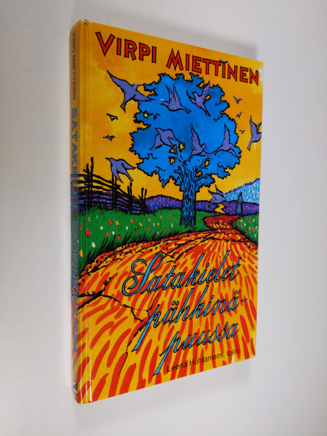Virpi Miettinen : Satakielet pähkinäpuussa