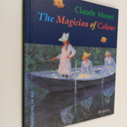 Stephen Koja : Claude Monet : the magician of colour - pikkukuva 1