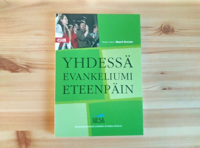 Yhdessä evankeliumi eteenpäin (Toim. Maarit Eronen)