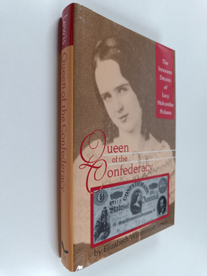 Elizabeth Wittenmyer Lewis : Queen of the Confederacy - T...
