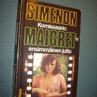 Simenon: Komisario Maigret`n ensimmäinen juttu ( Sis.pk:t) - pikkukuva 1
