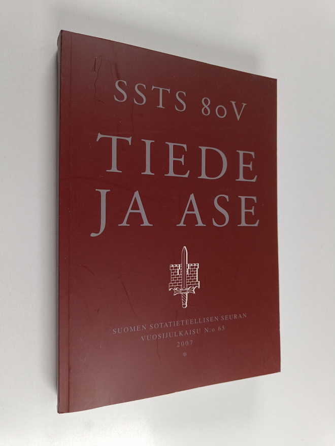Tiede ja ase : Suomen sotatieteellisen seuran vuosijulkai...