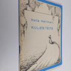 Hellä Hellman : Kuljen teitä : runoja ja runoelma - pikkukuva 1