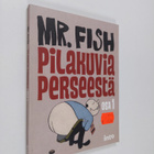 Mr. Fish : Pilakuvia perseestä Osa 1 - pikkukuva 1