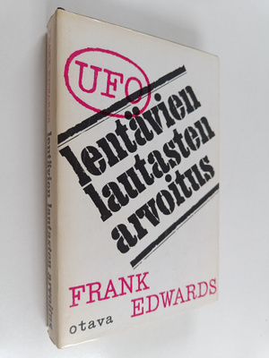 Frank Edwards : Lentävien lautasten arvoitus