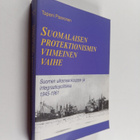 Tapani Paavonen : Suomalaisen protektionismin viimeinen v... - pikkukuva 1