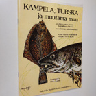 Viking Nyström : Kampela, turska ja muutama muu - pikkukuva 1