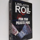 Liselotte Roll : Puh pah pelistä pois - pikkukuva 1