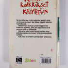 Peter Corey : Kuinka kalkkikset kesytetään - pikkukuva 2