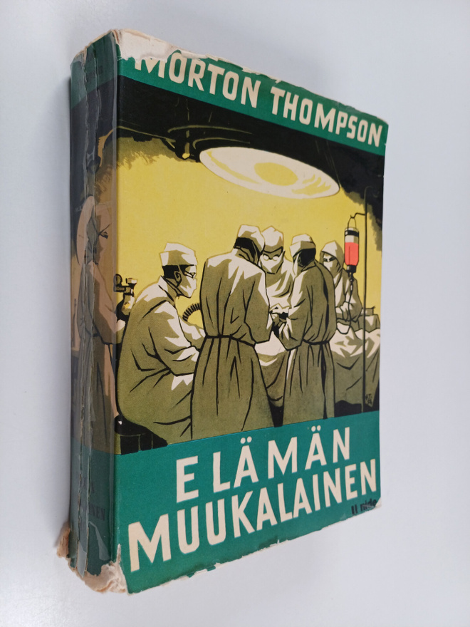 Morton Thompson : Elämän muukalainen 2