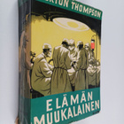 Morton Thompson : Elämän muukalainen 2 - pikkukuva 1