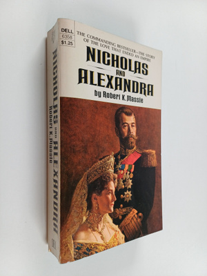 Robert K. Massie : Nicholas and Alexandra