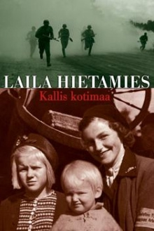 Laila Hietamies - Kallis kotimaa