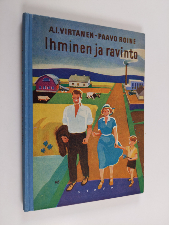 A. I. Virtanen : Ihminen ja ravinto