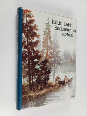 Erkki Lahti : Sadeaamun apajat