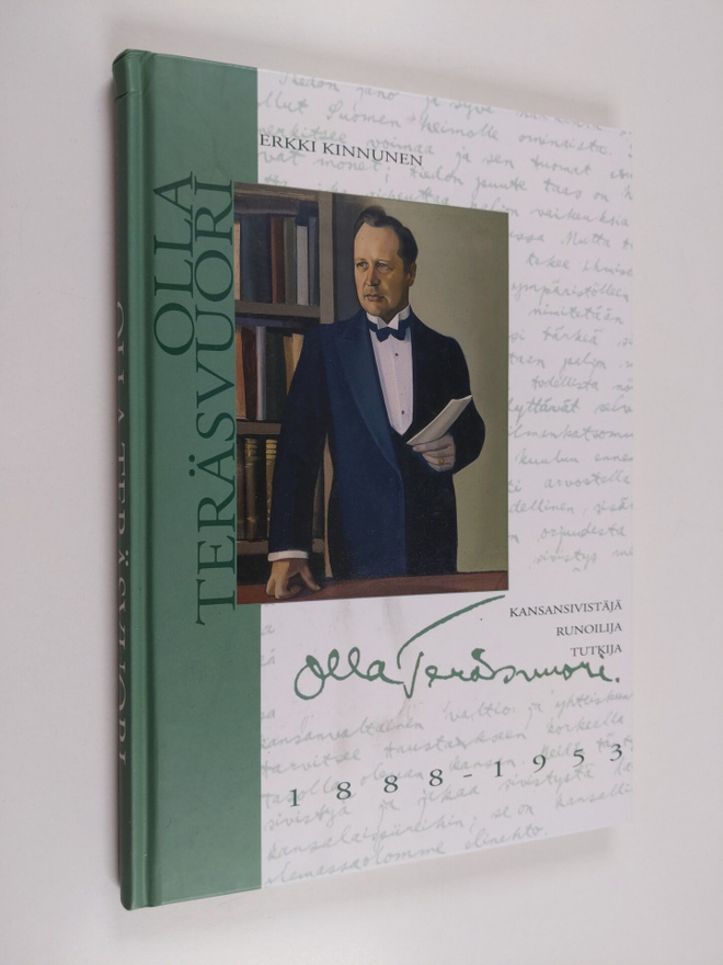 Erkki Kinnunen : Olla Teräsvuori 1888-1953 : kansansivist...