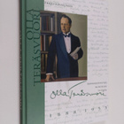 Erkki Kinnunen : Olla Teräsvuori 1888-1953 : kansansivist... - pikkukuva 1
