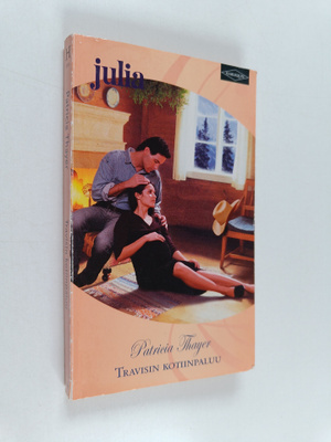 Pattricia Thayer : Travisin kotiinpaluu