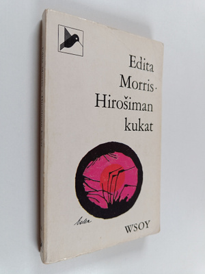 Edita Morris : Hirosiman kukat