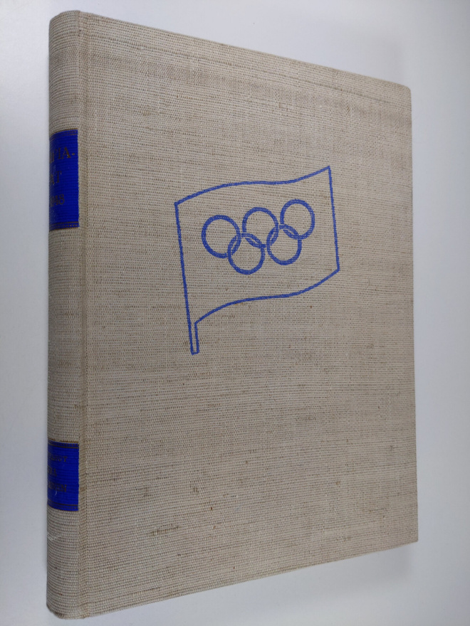 Pekka (toim.) Tiilikainen : Olympiakisat 1896-1948 : Atee...