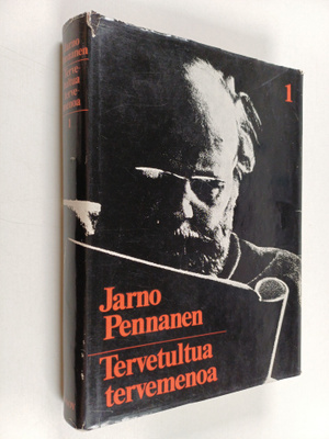 Jarno Pennanen : Tervetultua tervemenoa : Jarnon saaga 1 ...