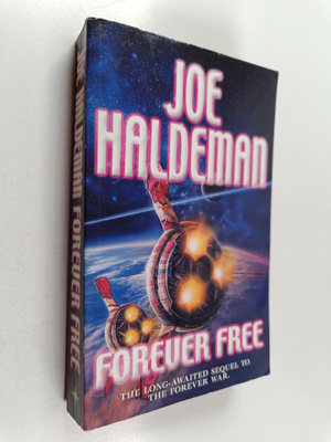Joe Haldeman : Forever Free