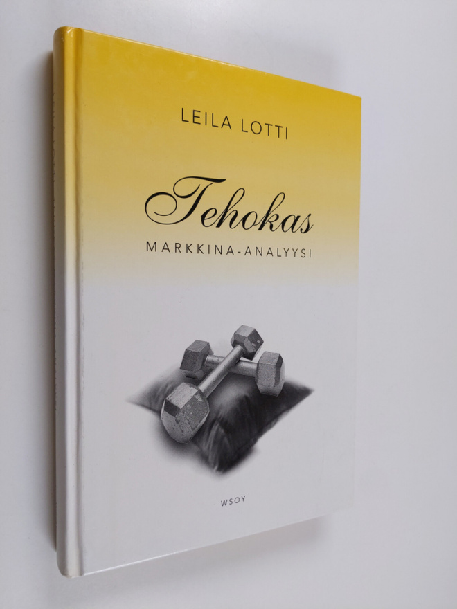 Leila Lotti : Tehokas markkina-analyysi