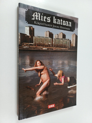 Jouni Hynynen : Mies katoaa (signeerattu)