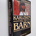 Betty Mahmoody : Kärleken till ett barn - pikkukuva 1