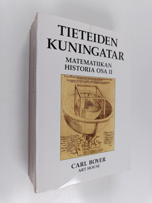 Carl B. Boyer : Tieteiden kuningatar : matematiikan histo...