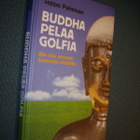 Palminen: BUDDHA PELAA GOLFIA (2.p.2008) Sis.postikulut - pikkukuva 1