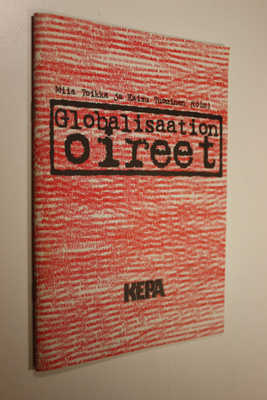 Miia ym. Toikka : Globalisaation oireet