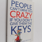 Dr. Mike Bechtle : People Can't Drive You Crazy If You Do... - pikkukuva 1