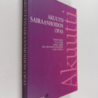 Tuula (toim.) Sora : Akuuttisairaanhoidon opas - pikkukuva 1